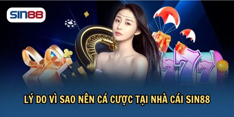 Các ưu điểm của sin88 thu hút người chơi